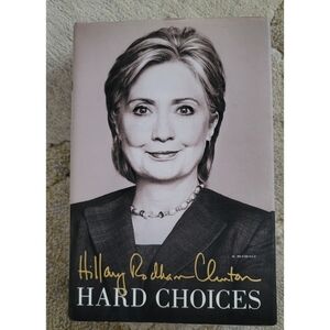 Hillary Clinton "HARD CHOICES" BOOK